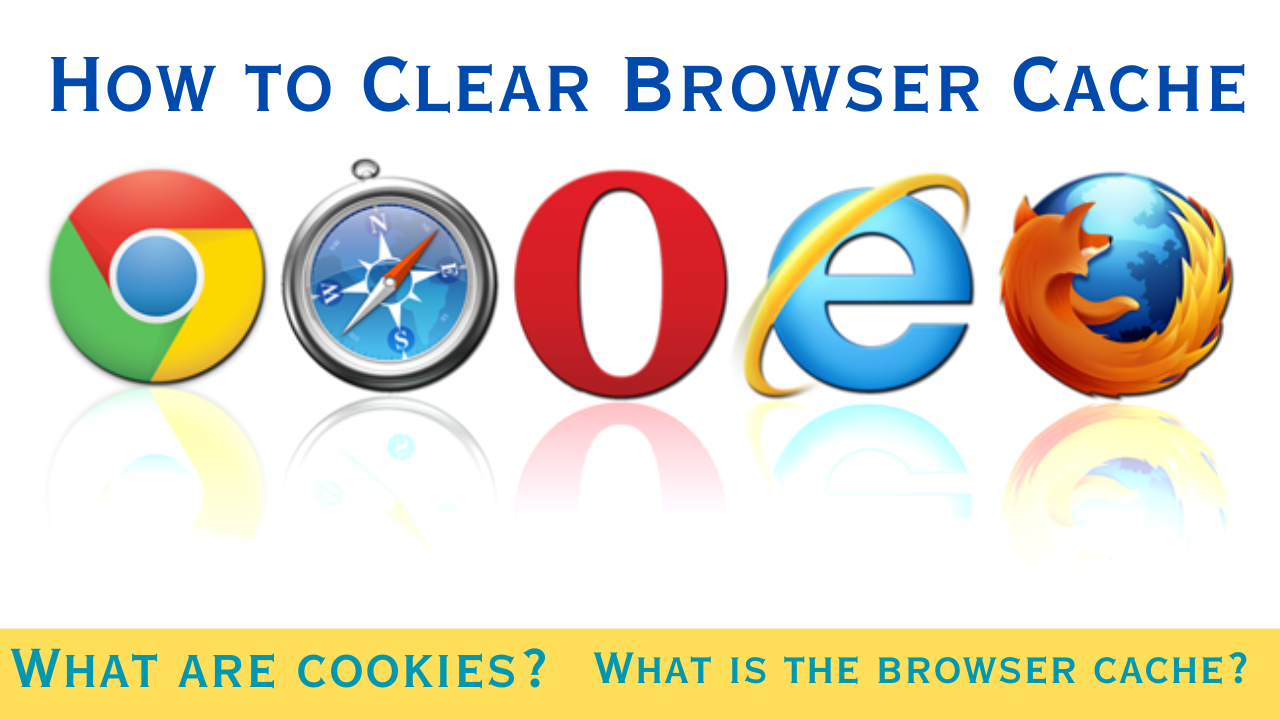 Clear Browser Cache